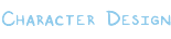 Character Design